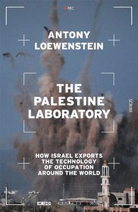 Cover image for The Palestine Laboratory